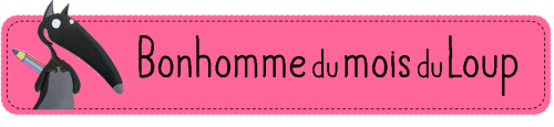 Bonhomme du mois avec le Loup