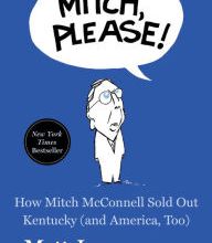 Ebooks in english free download Mitch, Please!: How Mitch McConnell Sold Out Kentucky (and America, Too) DJVU by Matt Jones, Chris Tomlin 9781982142049 (English Edition)