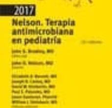 Libros gratis descargables de longitud completa NELSON. TERAPIA ANTIMICROBIANA EN PEDIATRÍA (23ª ED.) de JOHN S. BRADLEY, JOHN D. NELSON (Literatura española) 9788491132486 ePub iBook