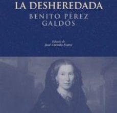 LA DESHEREDADA leer epub BENITO PEREZ GALDOS