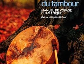 La voie du tambour de Laurent Huguelit