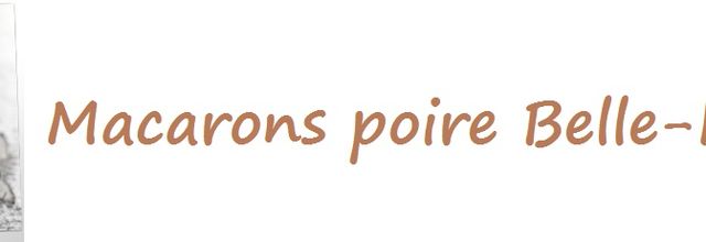  Macarons poire Belle-Hélène 