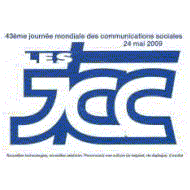 Réflexion sur: la 43ème Journée mondiale des Communications sociales