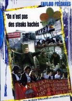 EMPOIS PRÉCAIRES   :  ON N’EST PAS DES STEACKS HÂCHÉS