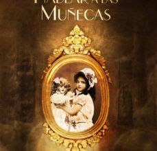 {epub descargar} LA NIÑA QUE HACIA HABLAR A LAS MUÑECAS