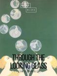 THROUGH THE LOOKING GLASS leer el libro