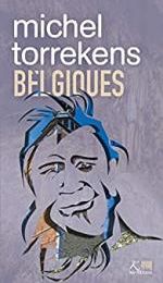 Belgiques, Michel TORREKENS