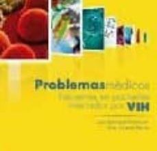 PROBLEMAS MEDICOS FRECUENTES EN PACIENTES INFECTADOS CON VIH leer epub JUAN BERENGUER BERENGUE