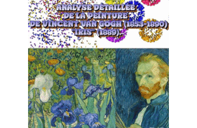 Dessin et peinture - vidéo 4541 : Analyse détaillée du tableau "iris" 1889 de Vincent Van Gogh (1853-1890) - peintres.