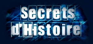 Secrets d'Histoire