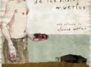La canción de los niños muertos / The song of the dead children. 2008.