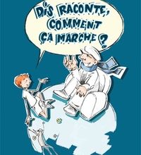 Download Pdf Dis raconte, comment ça marche ?  - Découvrir et penser le monde avec Edgar Morin