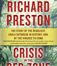 {epub download} Crisis in the Red Zone: The Story of the Deadliest Ebola Outbreak in History, and of the Viruses to Come