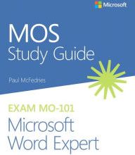 Book download share MOS Study Guide for Microsoft Word Expert Exam MO-101 by Paul McFedries English version ePub 9780136628378