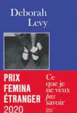 Deborah Levy, Ce que je ne veux pas savoir, Editions du sous-sol