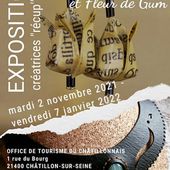"Fleur de Gum", créatrice d'objets en matières recyclées, a exposé son superbe travail à l'Office du Tourisme - Châtillonnais en Bourgogne