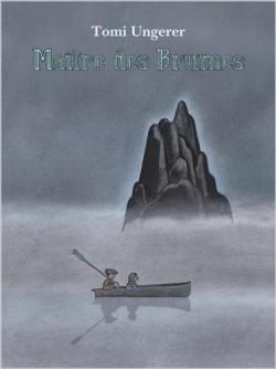 Maître des Brumes de Tomi Ungerer