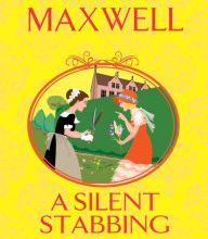 Full free ebooks to download A Silent Stabbing CHM PDF iBook by Alyssa Maxwell in English 9781496717429