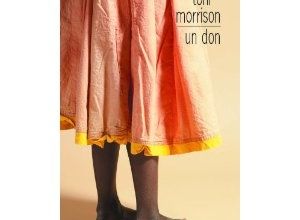 Un don de Toni Morrison