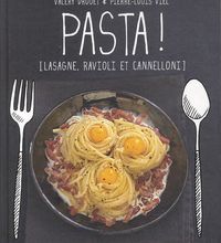 Download Pdf Pasta !  - Lasagne, ravioli et cannelloni