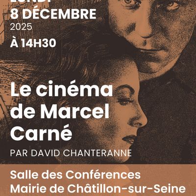 "Le cinéma de Marcel Carné", une conférence de David Chanteranne pour l'ACC