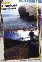 PARLER D’AVENIR À CUBA   CHRONIQUES MARTIENNES