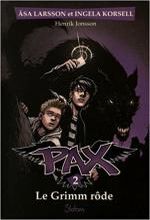 Pax tome 2- Le Grimm rôde