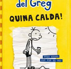 DIARI DEL GREG 4: QUINA CALDA! leer el libro