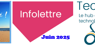 L'infolettre du Techlab Juin 2025 est parue
