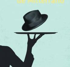 Le chapeau de Mitterrand de Antoine Laurain