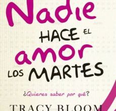 {pdf descargar} NADIE HACE EL AMOR LOS MARTES