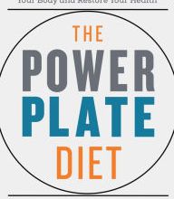 [download pdf] The Power Plate Diet: Discover the Ultimate Anti-Inflammatory Meals to Fat-Proof Your Body and Restore Your Health