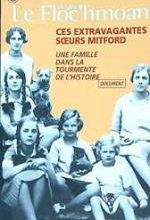 Annick le Floc'hmoan, Ces extravagantes soeurs Mitford, J'ai lu 