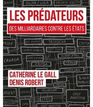 DOWNLOAD [PDF] {EPUB} Les prédateurs  - Des milliardaires contre les Etats, leur rapacité face à nos lâchetés