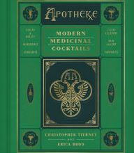 {epub download} Apotheke: Modern Medicinal Cocktails