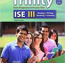 Descarga gratuita de libros electrónicos en línea PREPARING FOR TRINITY-ISE III - CEFR C1 - READING - WRITING - SPEAKING - LISTENING - STUDENT S BOOK de 