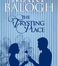 Books for download free The Trysting Place RTF PDF iBook 9781944654320 by Mary Balogh