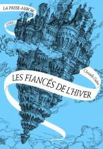 La passe miroir tome 1- les fiancés de l'hiver