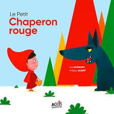 Le petit chaperon rouge - Accès éditions