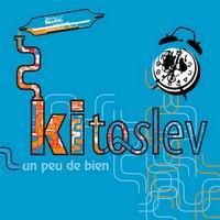 Kitoslev - Un peu de bien