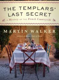 [Kindle] The Templars' Last Secret: A Mystery of the French Countryside download
