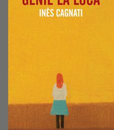 Descargar GENIE LA LOCA INES CAGNATI Gratis - EPUB, PDF y MOBI