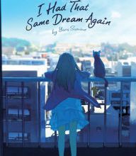 Read online: I Had That Same Dream Again (Novel)