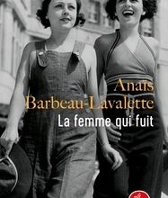 Téléchargements gratuits de livres de guerre La femme qui fuit en francais par Anaïs Barbeau-Lavalette