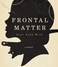Download PDF Frontal Matter: Glue Gone Wild