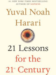 [PDF] 21 Lessons for the 21st Century by Yuval Noah Harari