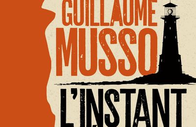 MUSSO Guillaume -  L'instant présent