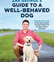 Ebook free download mobi format Zak George's Guide to a Well-Behaved Dog: Proven Solutions to the Most Common Training Problems for All Ages, Breeds, and Mixes 9780399582417  English version by Zak Ge