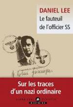 Daniel Lee, Le fauteuil de l’officier SS, Liana Levi