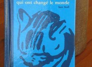 Les chats qui ont changé le monde : 